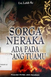 Image of Sorga Neraka Ada Pada Orang Tuamu