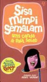 Image of Sisa Mimpi Semalam : SMS Canda & Gaul Seleb